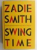 SWING TIME - Zadie Smith